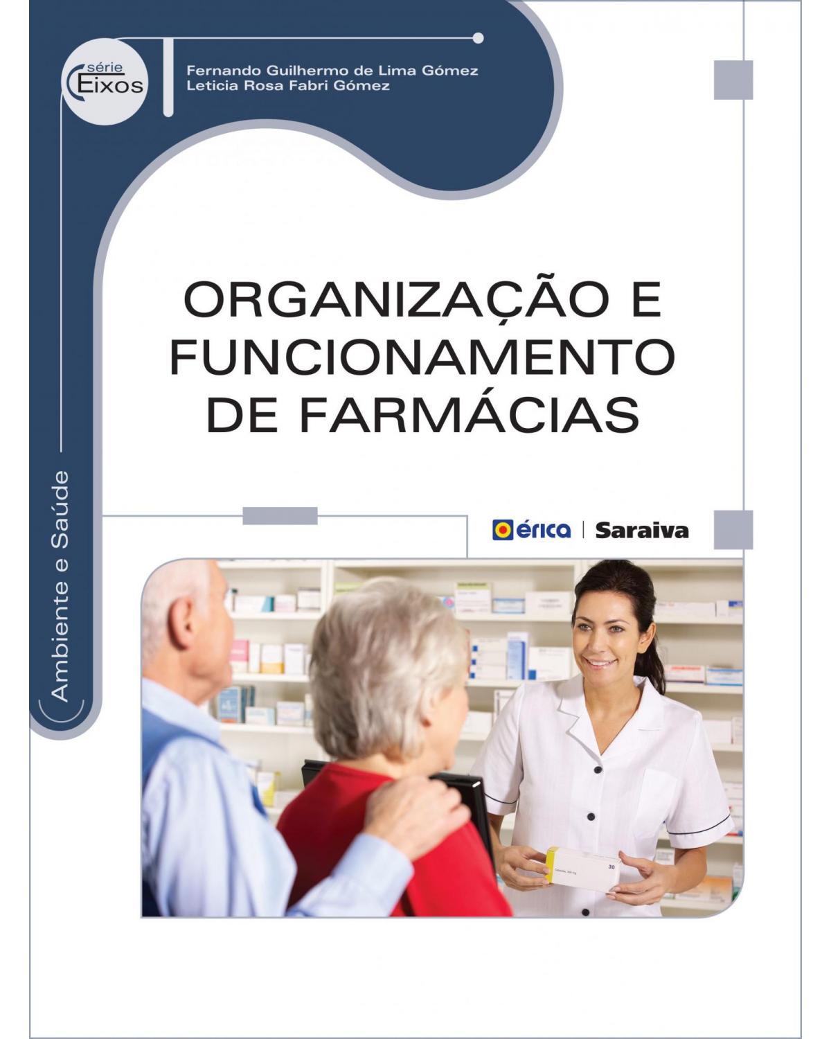 Organização e funcionamento de farmácias - 1ª Edição | 2014