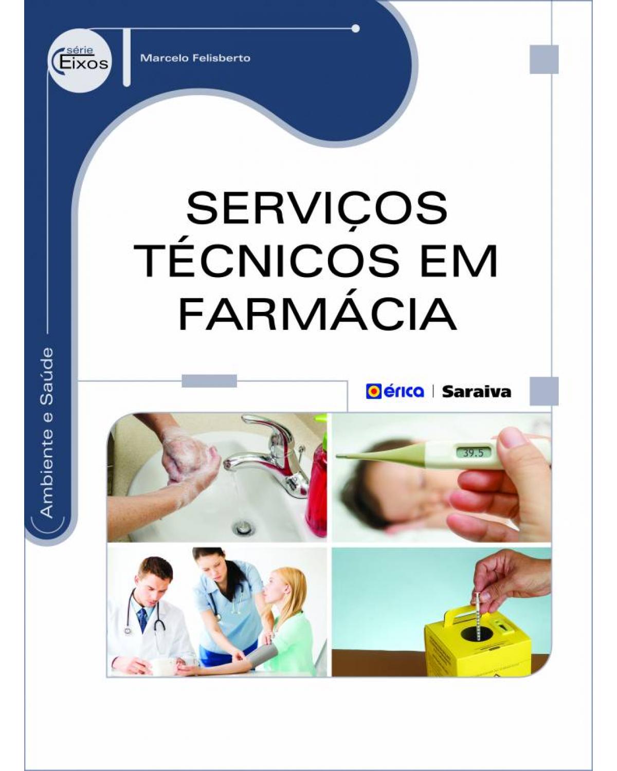 Serviços técnicos em farmácia - 1ª Edição | 2015