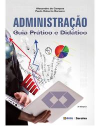Administração - guia prático e didático - 2ª Edição | 2016