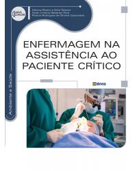 Enfermagem na assistência ao paciente crítico - 1ª Edição | 2018