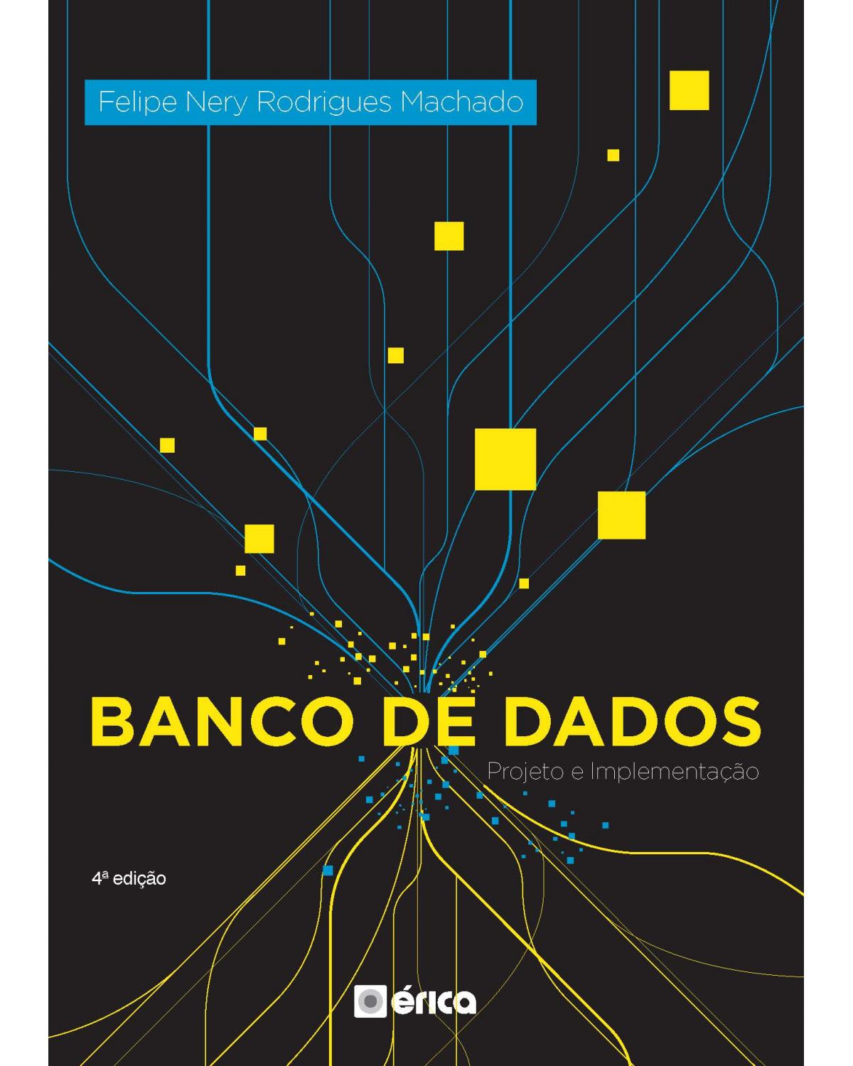 Banco de dados - projetos e implementação - 4ª Edição | 2020