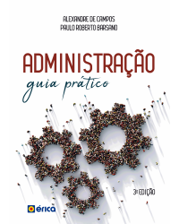 Administração - guia prático e didático - 3ª Edição | 2020