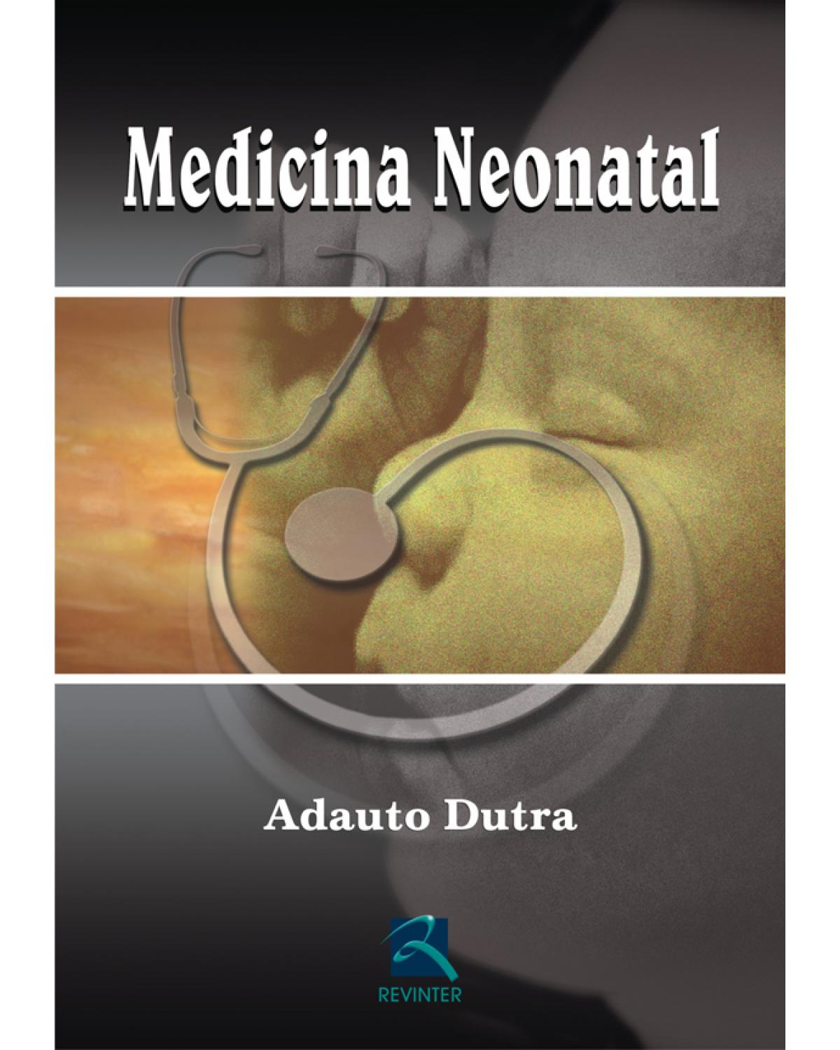 Medicina neonatal - 1ª Edição | 2006