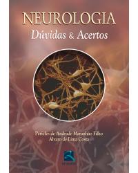 Neurologia - dúvidas e acertos - 1ª Edição | 2006