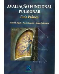 Avaliação funcional pulmonar - guia prático - 2ª Edição | 2006