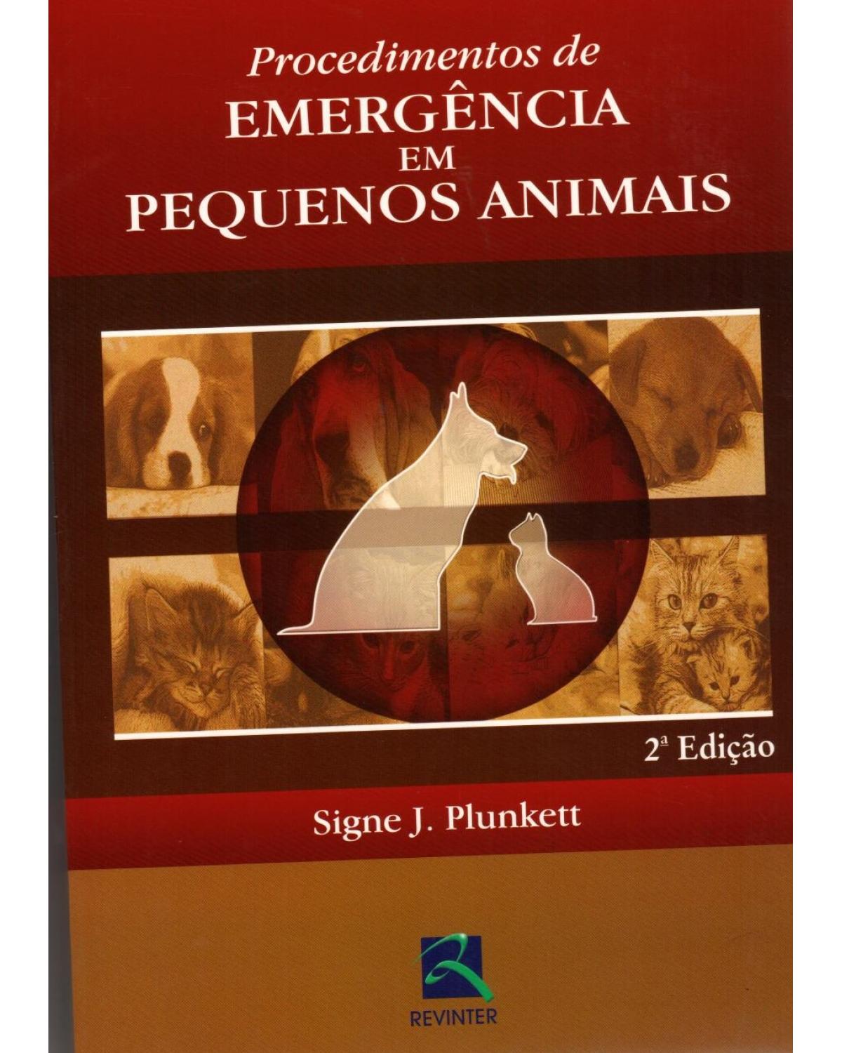 Procedimentos de emergência em pequenos animais - 2ª Edição | 2006