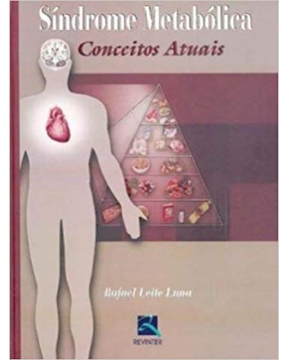 Síndrome metabólica - conceitos atuais - 1ª Edição | 2006