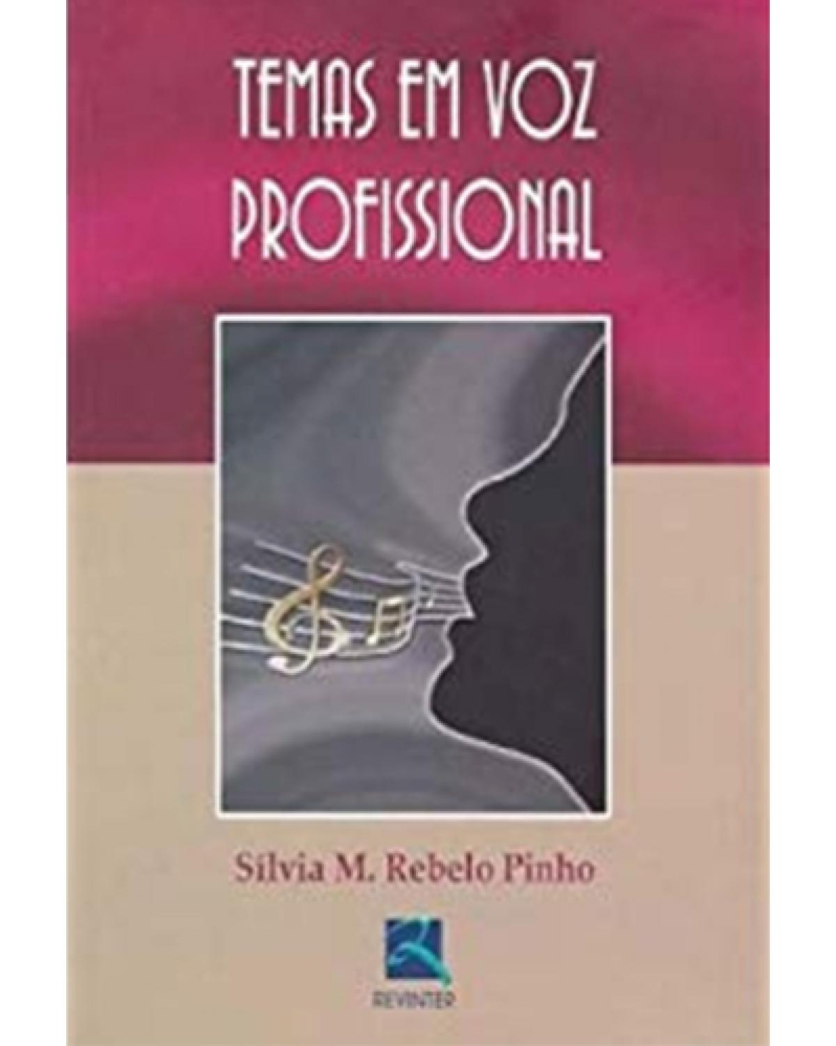 Temas em voz profissional - 1ª Edição | 2007