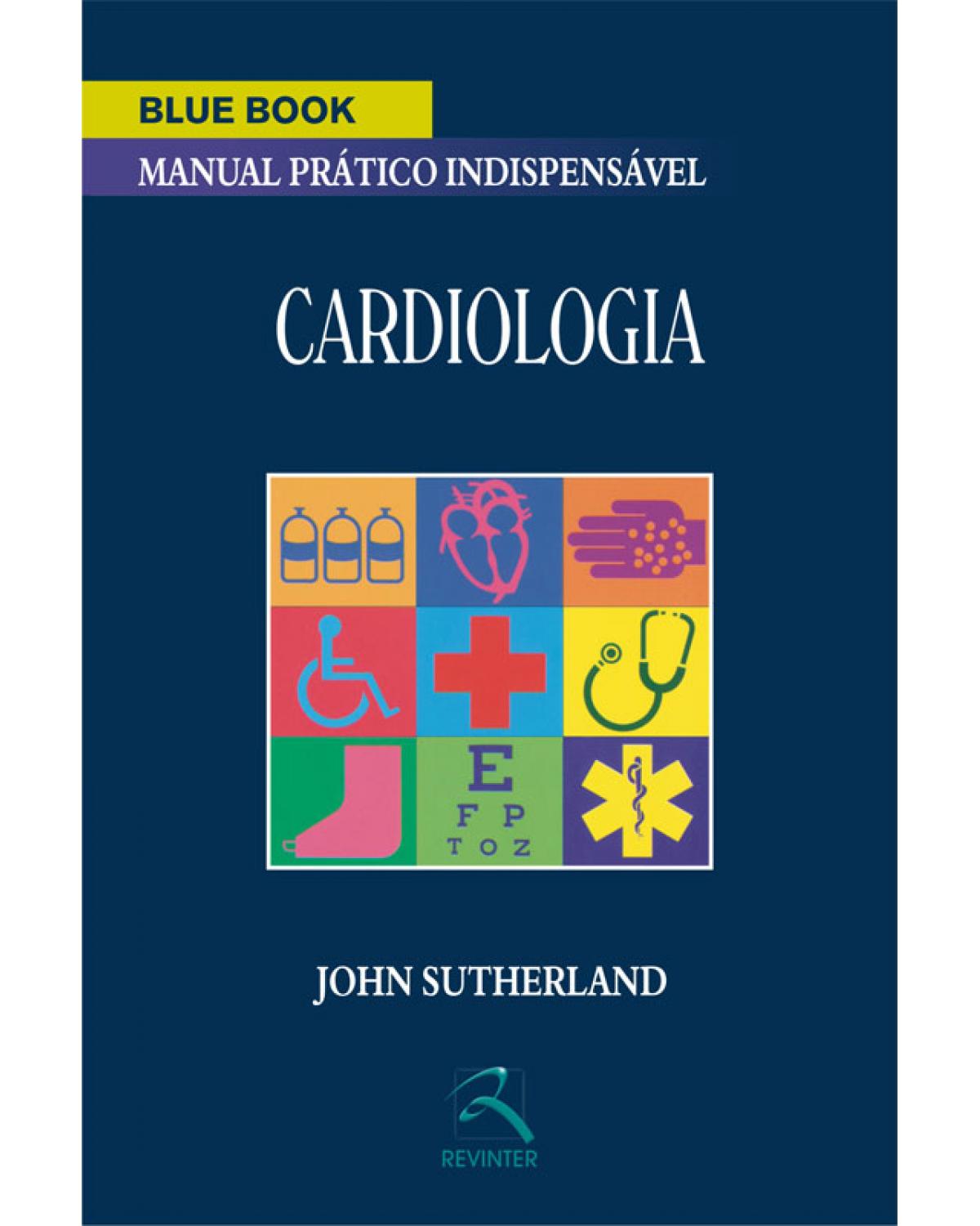 Blue book - Cardiologia - 1ª Edição | 2008