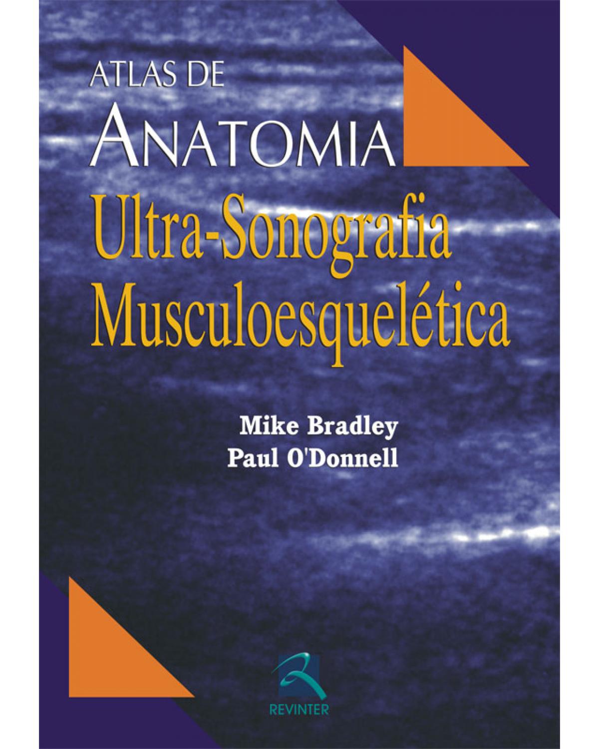 Atlas de anatomia - ultra-sonografia musculoesquelética - 1ª Edição | 2007
