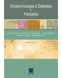 Endocrinologia e diabetes em pediatria - 2ª Edição | 2008