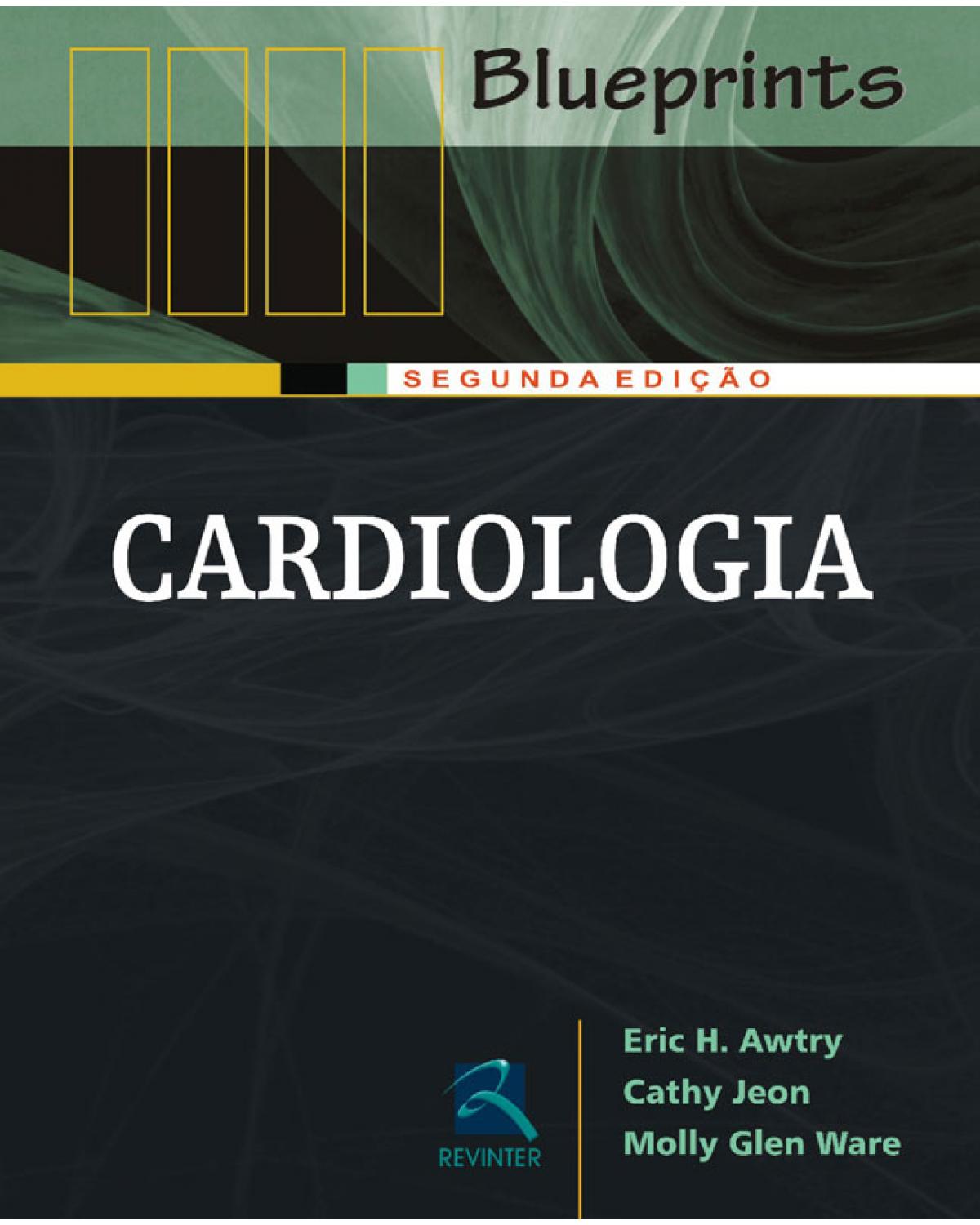 Cardiologia - 2ª Edição | 2008