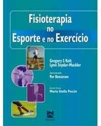 Fisioterapia no esporte e no exercício - 1ª Edição | 2008