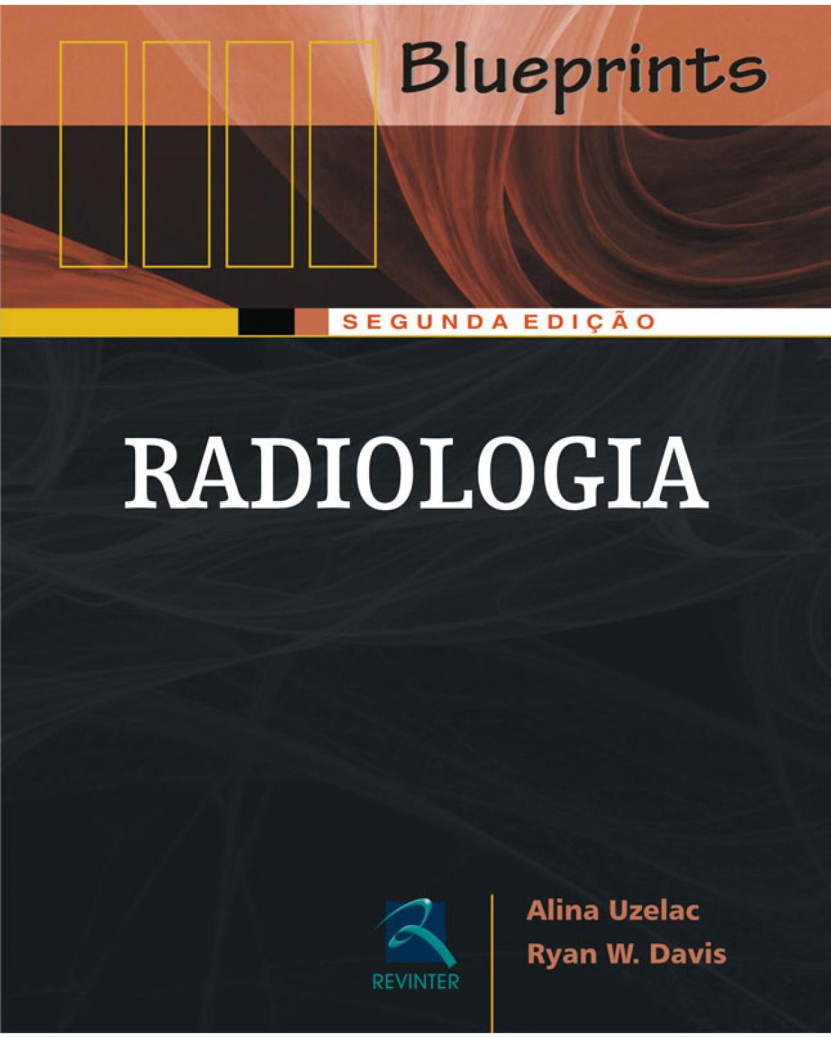 Radiologia - 2ª Edição | 2008