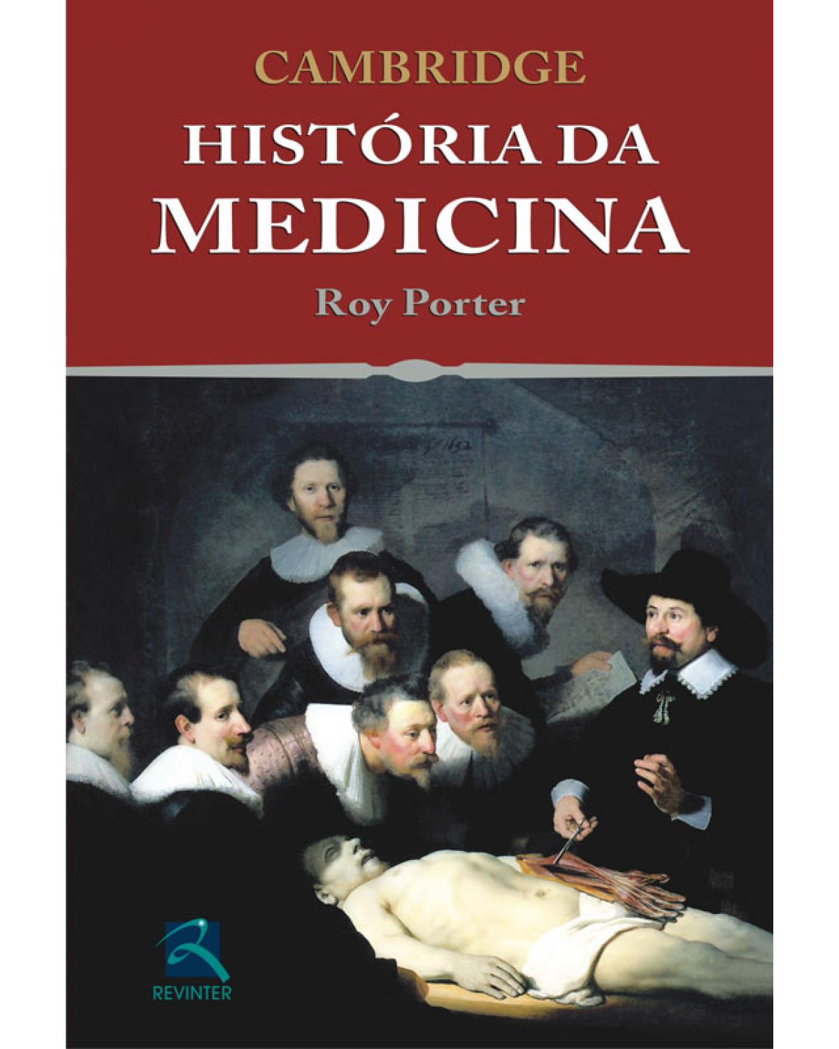 Cambridge - História da medicina - 1ª Edição | 2008