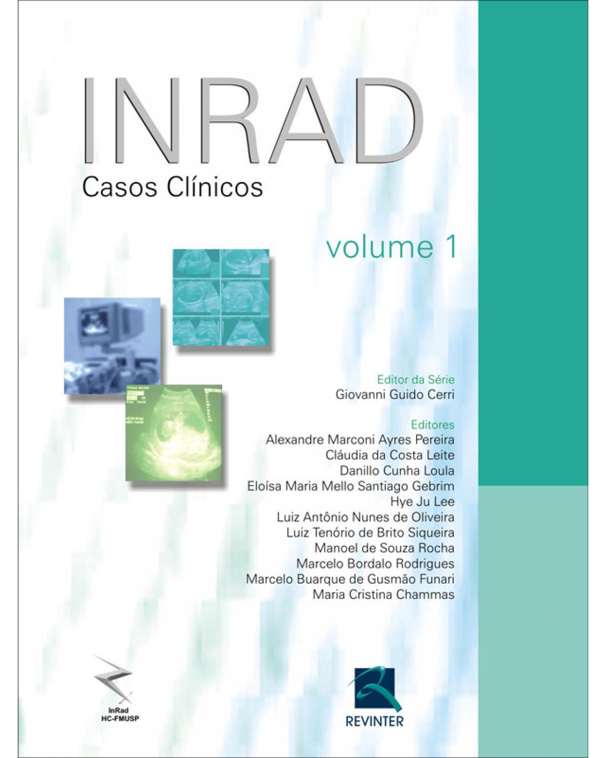 INRAD - Volume 1: casos clínicos - 1ª Edição | 2008