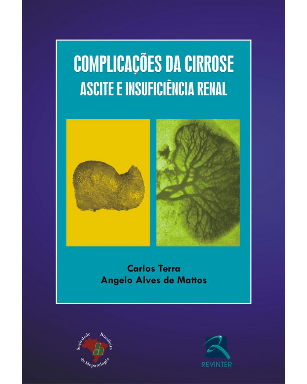 Complicações da cirrose - ascite e insuficiência renal - 1ª Edição | 2009