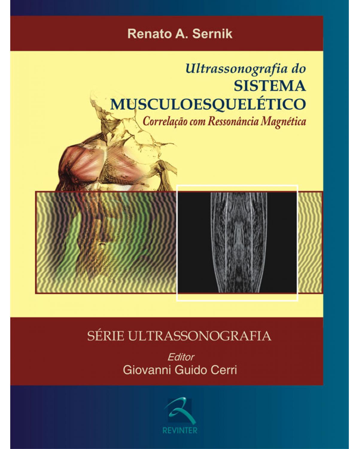 Ultrassonografia do sistema musculoesquelético - correlação com ressonância magnética - 1ª Edição | 2009