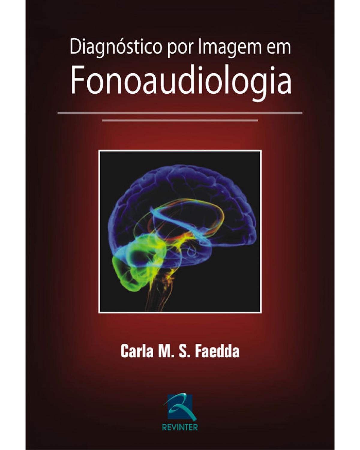 Diagnóstico por imagem em fonoaudiologia - 1ª Edição | 2010