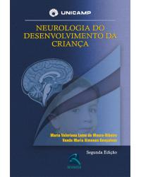 Neurologia do desenvolvimento da criança - 2ª Edição | 2010