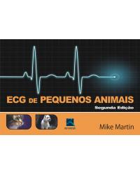 ECG de pequenos animais - 2ª Edição | 2010