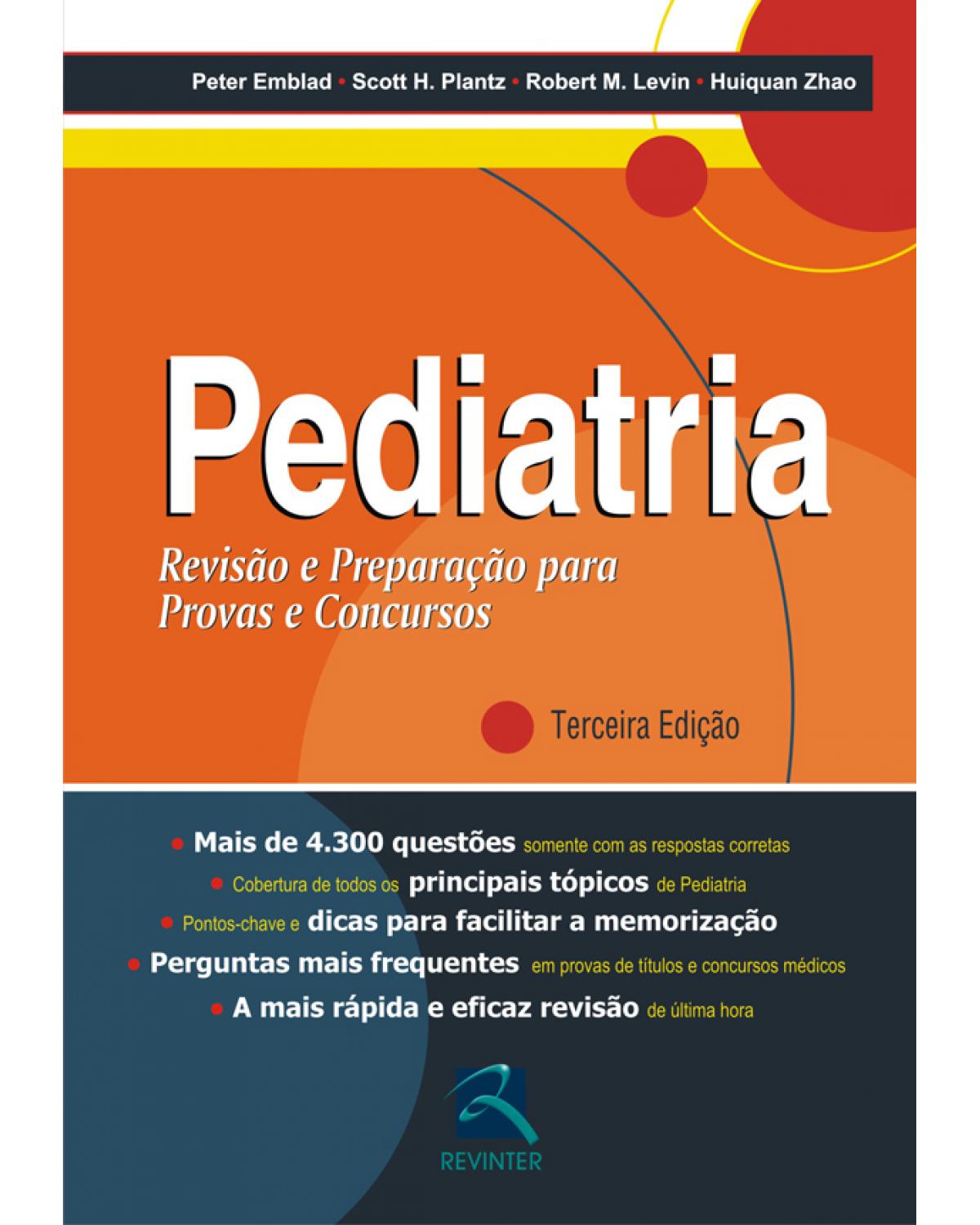 Pediatria - revisão e preparação para provas e concursos - 3ª Edição | 2010