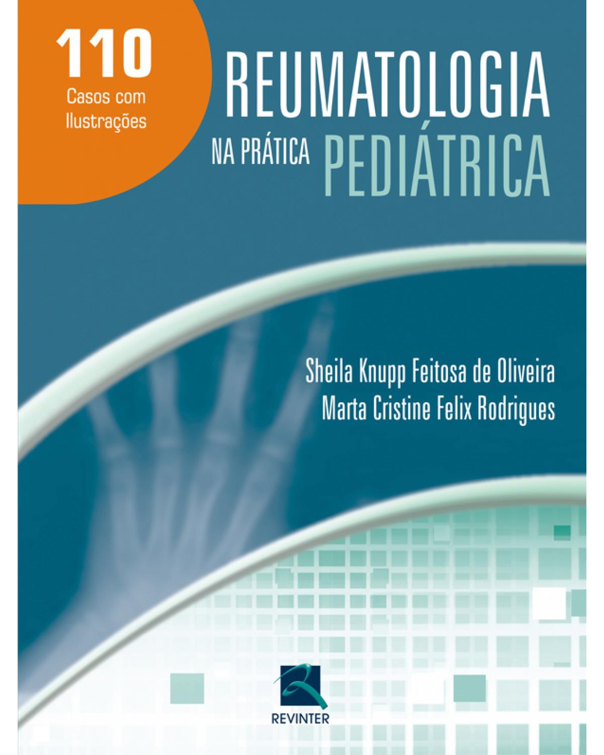 Reumatologia na prática pediátrica - 1ª Edição | 2010