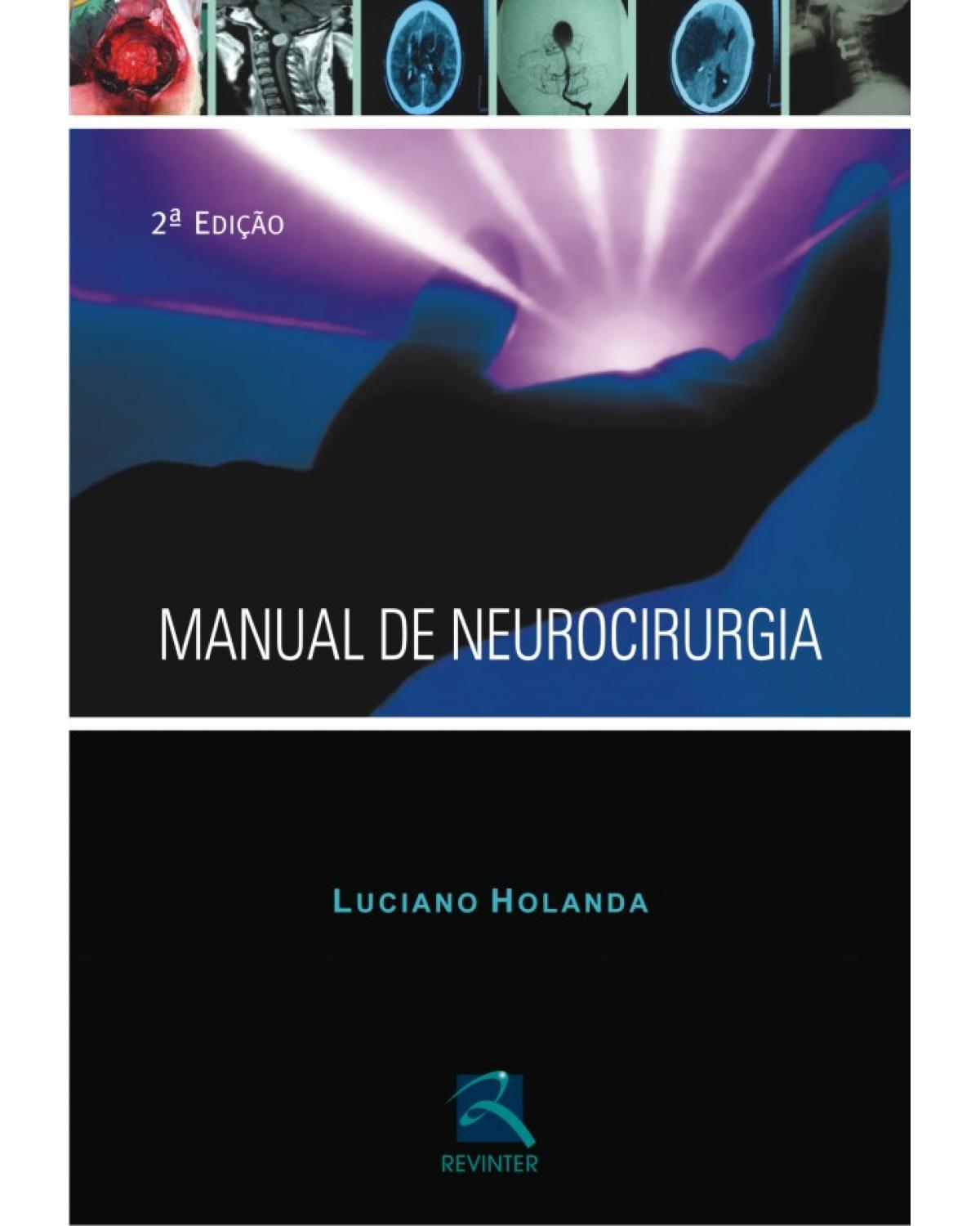 Manual de neurocirurgia - 2ª Edição | 2010