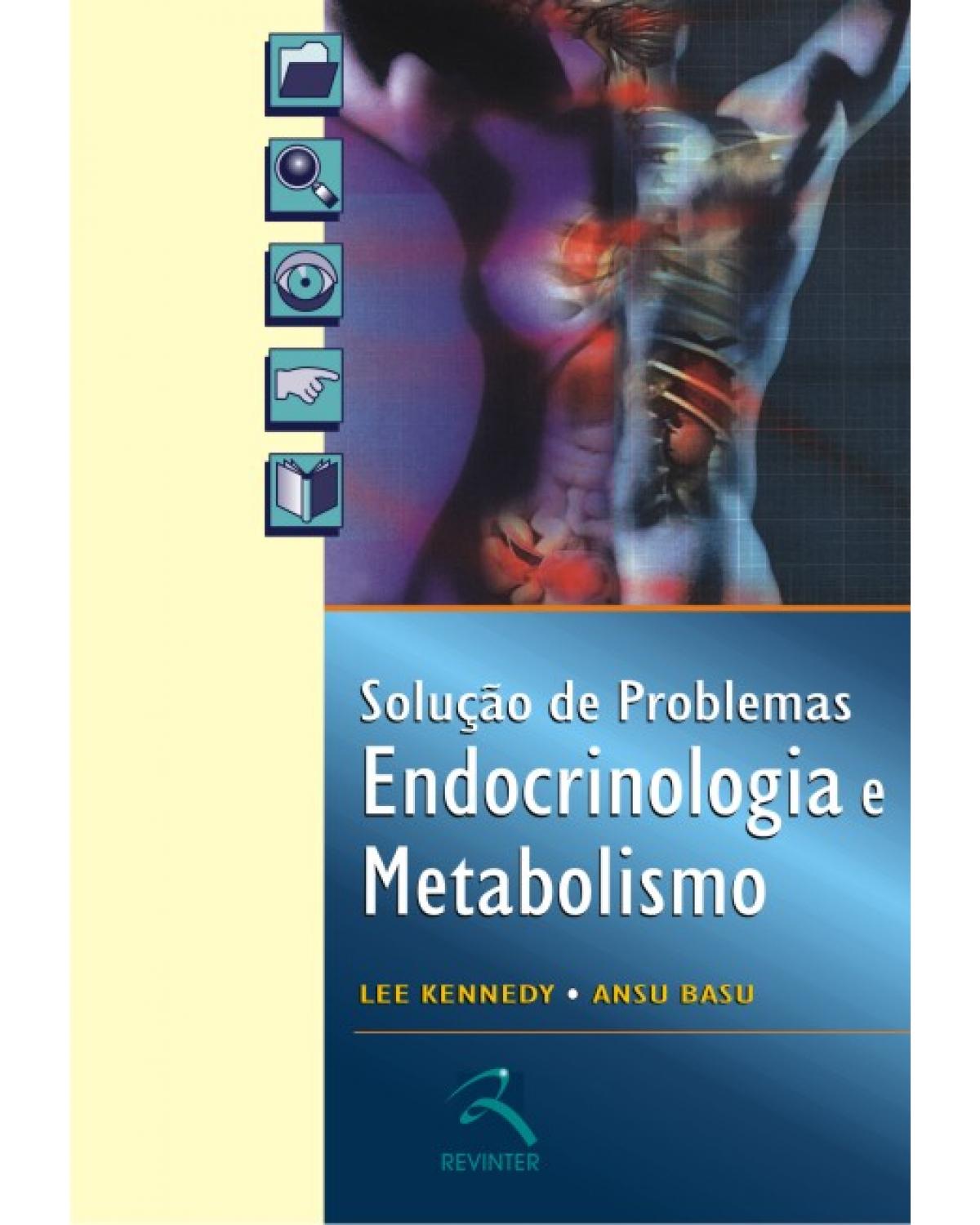 Endocrinologia e metabolismo - avaliação, diagnóstico e conduta terapêutica - 1ª Edição | 2011