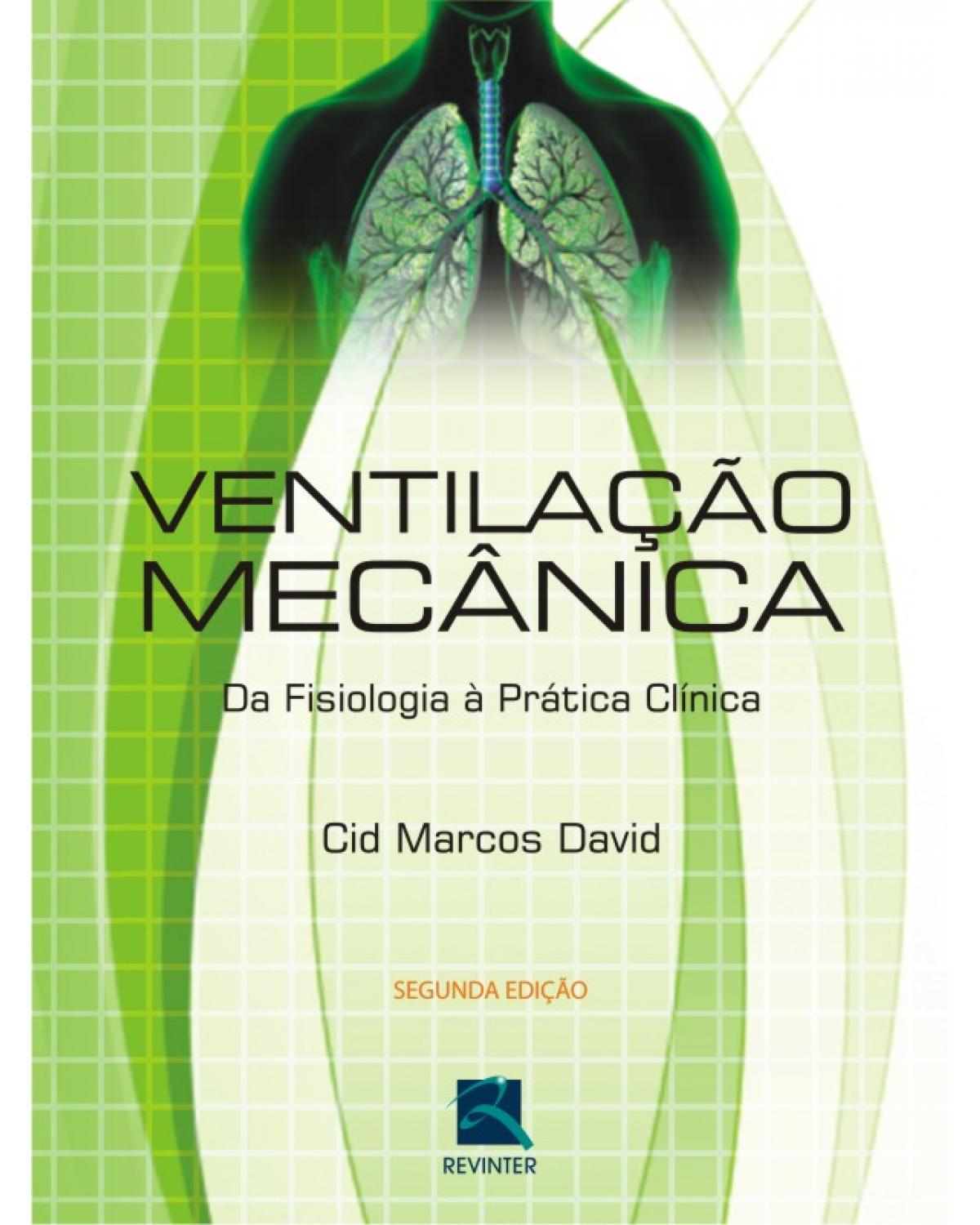 Ventilação mecânica - da fisiologia à prática clínica - 2ª Edição | 2011
