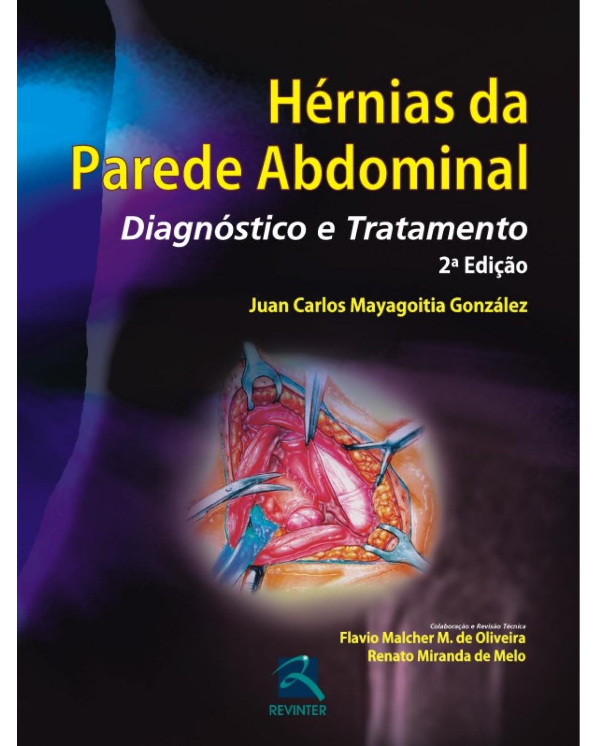 Hérnias da parede abdominal - diagnóstico e tratamento - 2ª Edição | 2011
