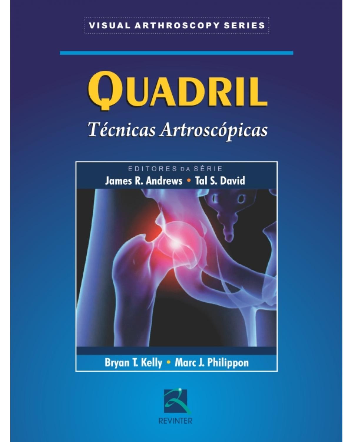 Quadril - técnicas artroscópicas - 1ª Edição | 2011