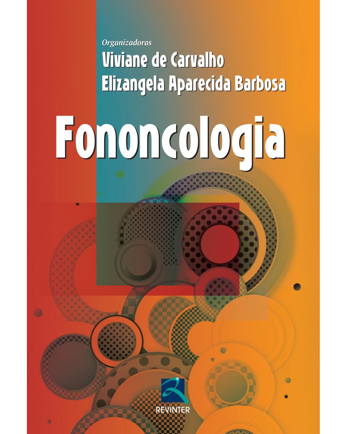 Fononcologia - 1ª Edição | 2012