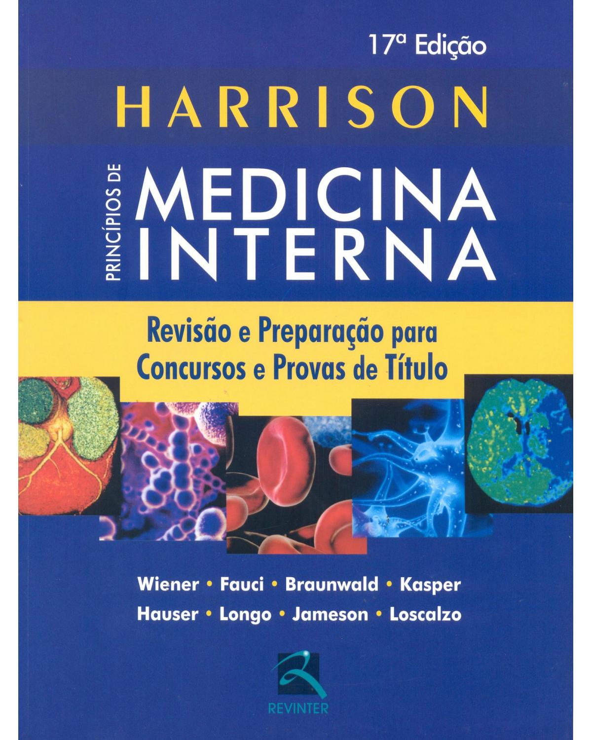 Harrison - Princípios de medicina interna - 17ª Edição | 2012