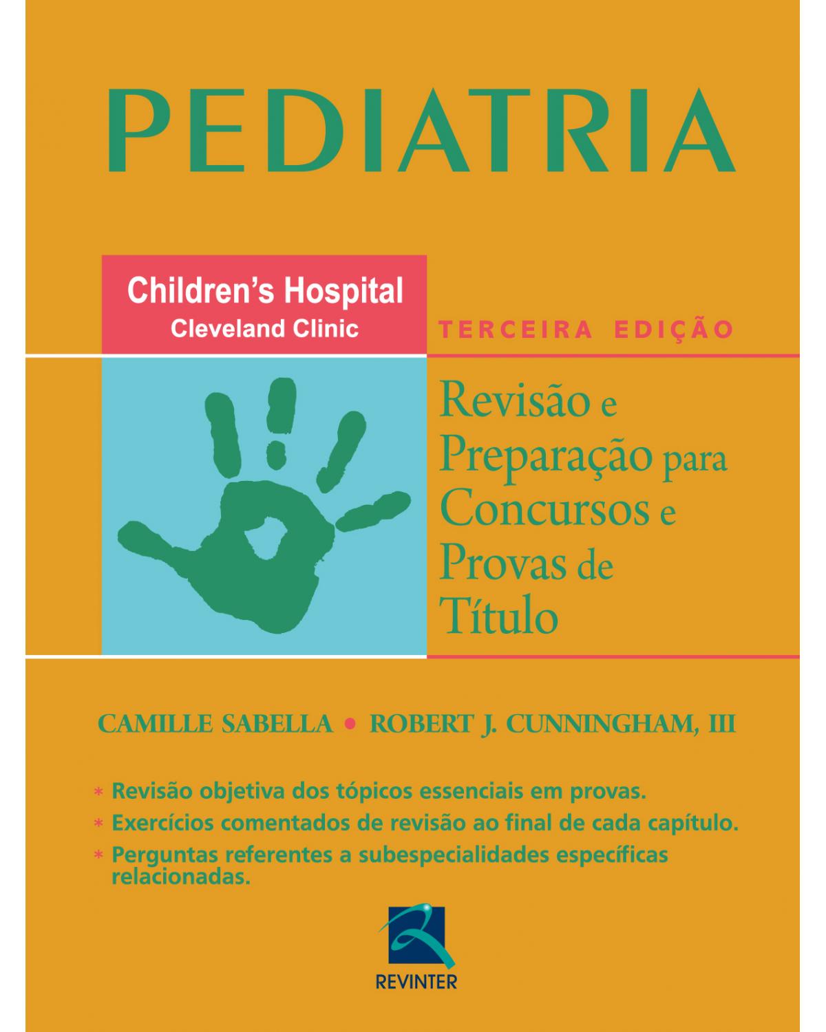 Pediatria - revisão e preparação para concursos e provas de título - 3ª Edição | 2012