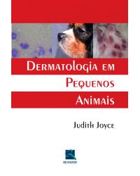 Dermatologia em pequenos animais - 1ª Edição | 2012