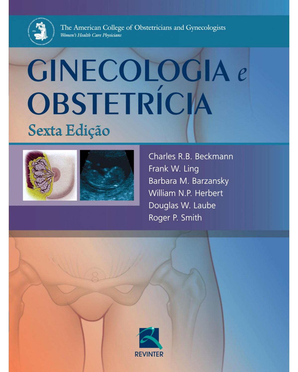 Ginecologia e obstetrícia - 6ª Edição | 2012