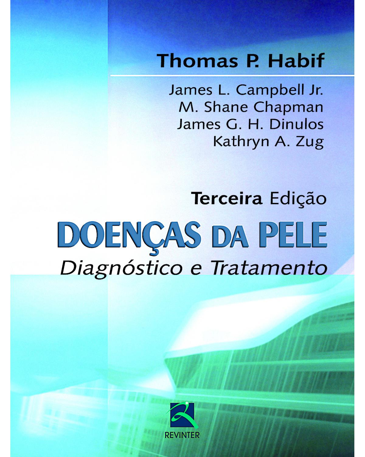 Doenças da pele - diagnóstico e tratamento - 3ª Edição | 2013