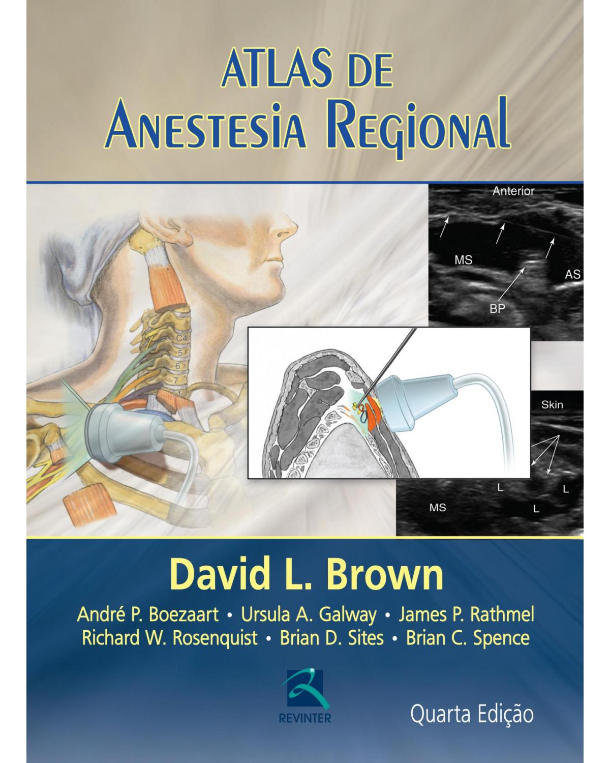 Atlas de anestesia regional - 4ª Edição | 2013