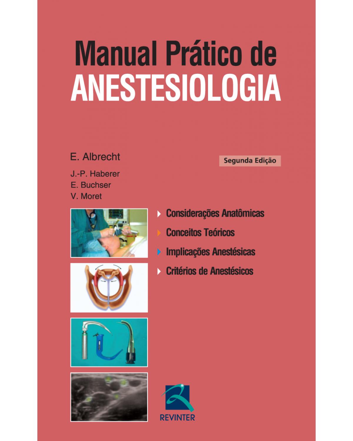 Manual prático de anestesiologia - 2ª Edição | 2013