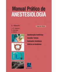 Manual prático de anestesiologia - 2ª Edição | 2013