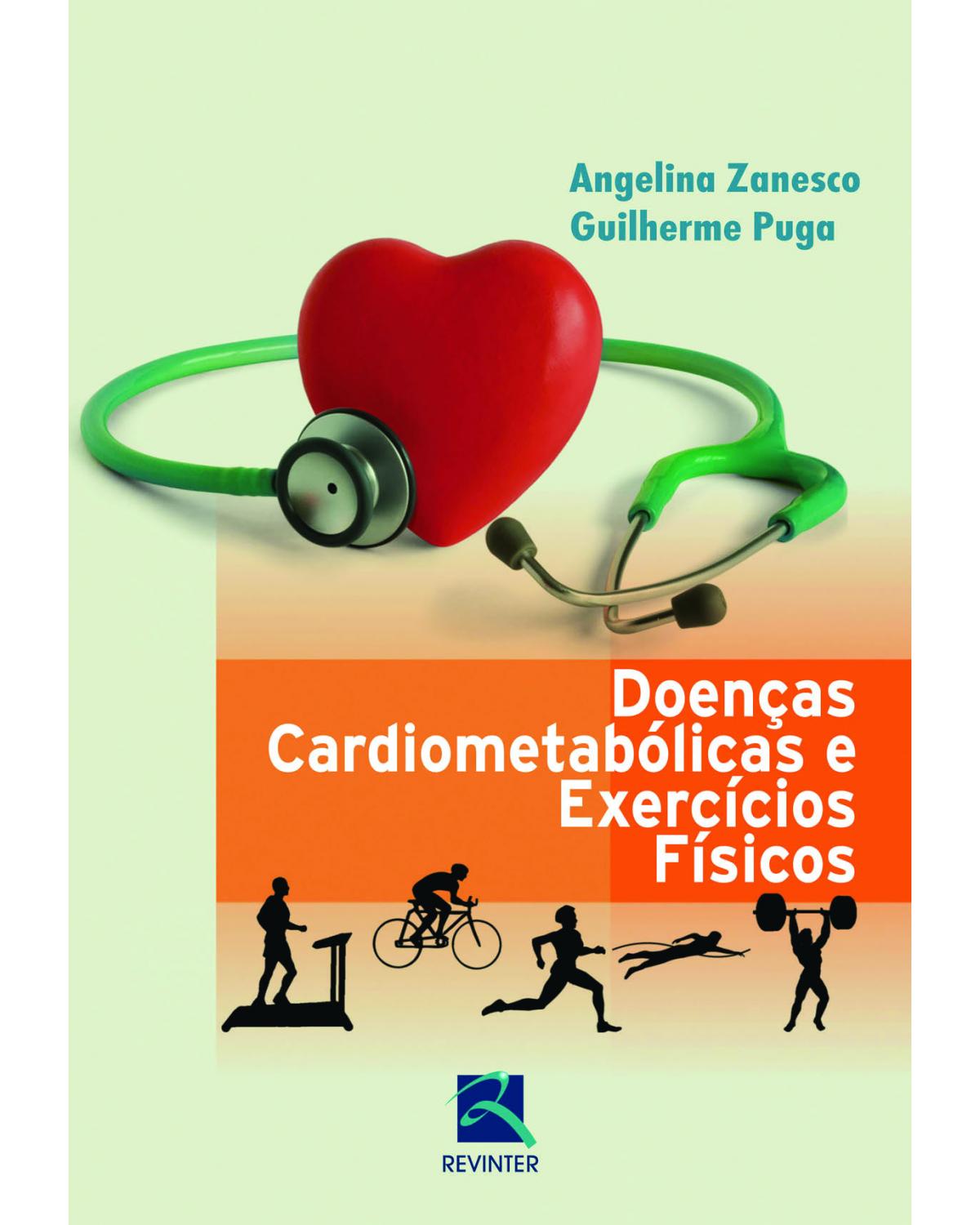 Doenças cardiometabólicas e exercícios físicos - 1ª Edição | 2013