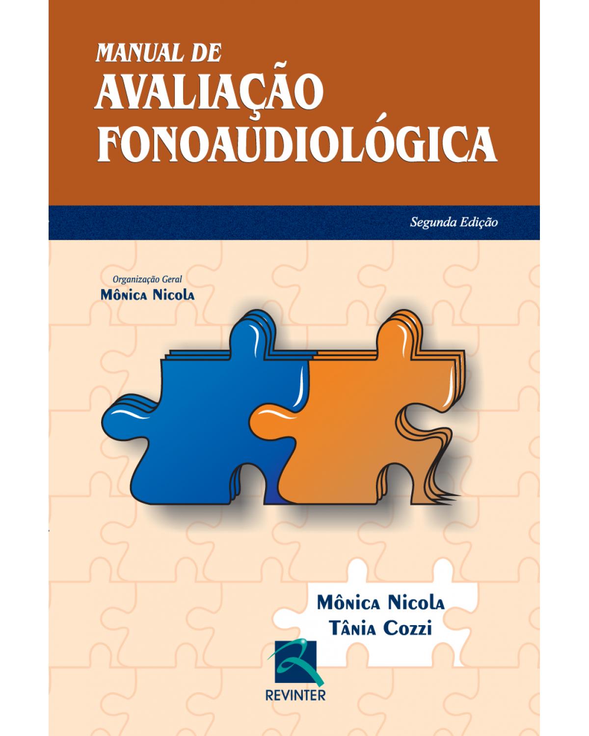 Manual de avaliação fonoaudiológica - 2ª Edição | 2013