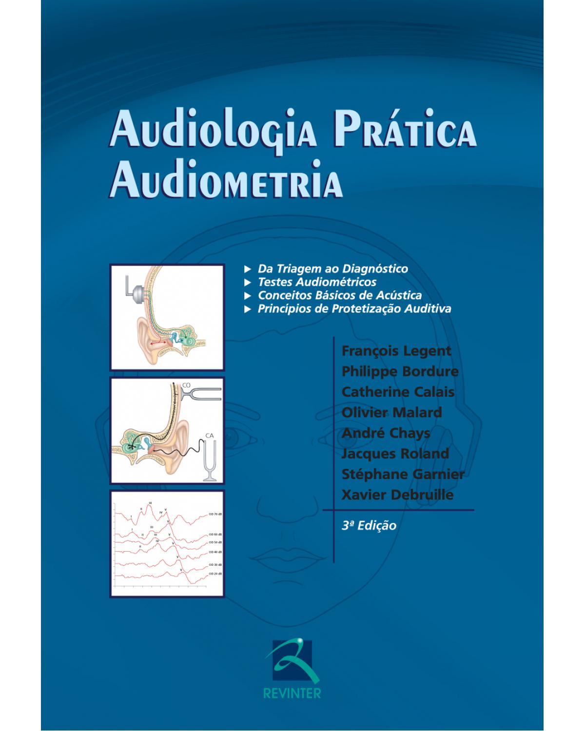 Audiologia prática - audiometria - 3ª Edição | 2013