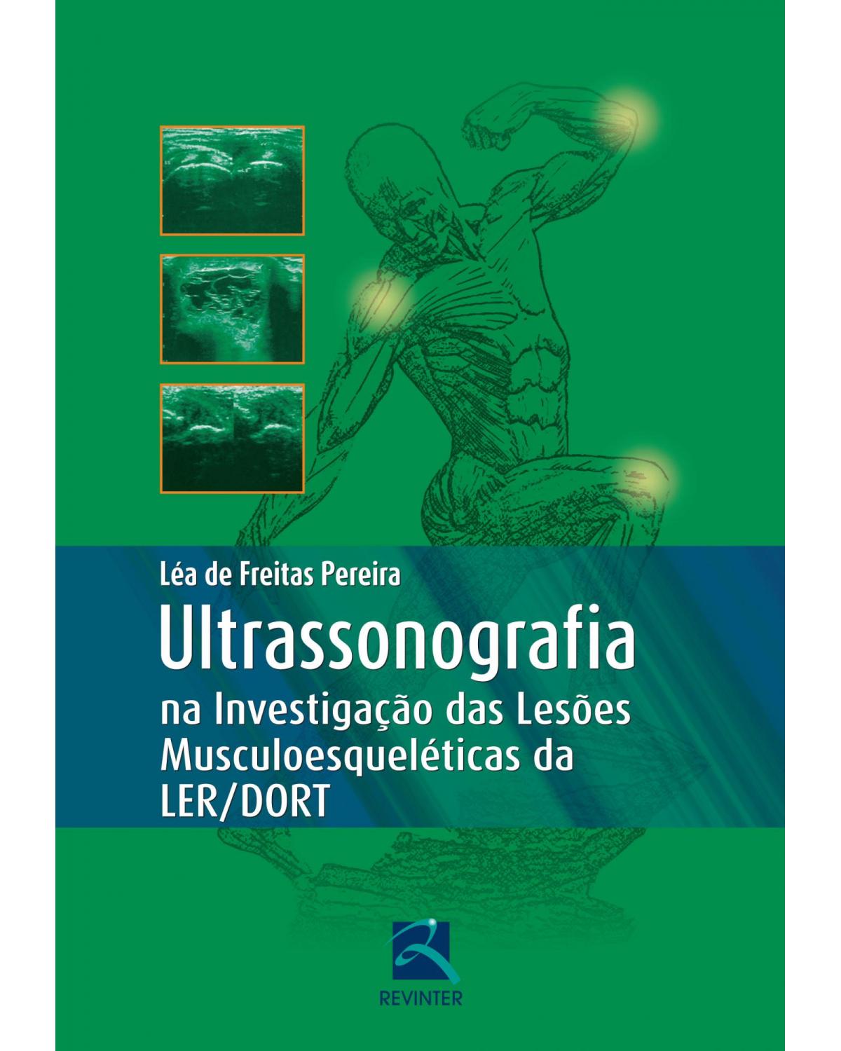 Ultrassonografia na investigação das lesões musculoesqueléticas da LER/DORT - 1ª Edição | 2015
