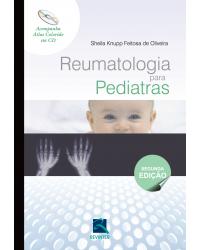 Reumatologia para pediatras - 2ª Edição | 2014