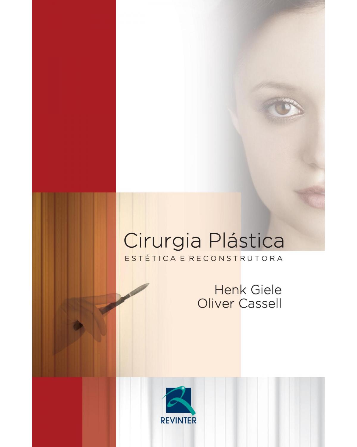Cirurgia plástica - estética e reconstrutora - 1ª Edição | 2015