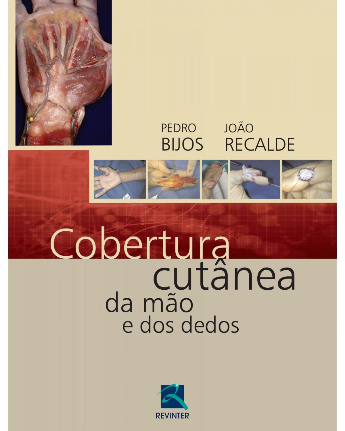Cobertura cutânea da mão e dos dedos - 1ª Edição | 2014