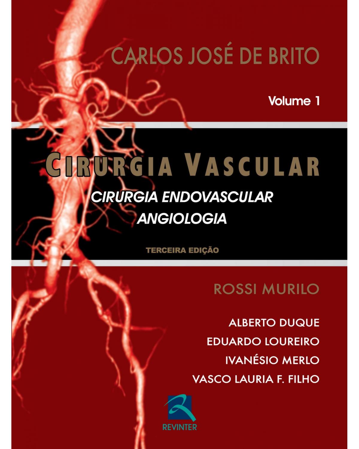 Cirurgia vascular - cirurgia endovascular - Angiologia - 3ª Edição | 2014