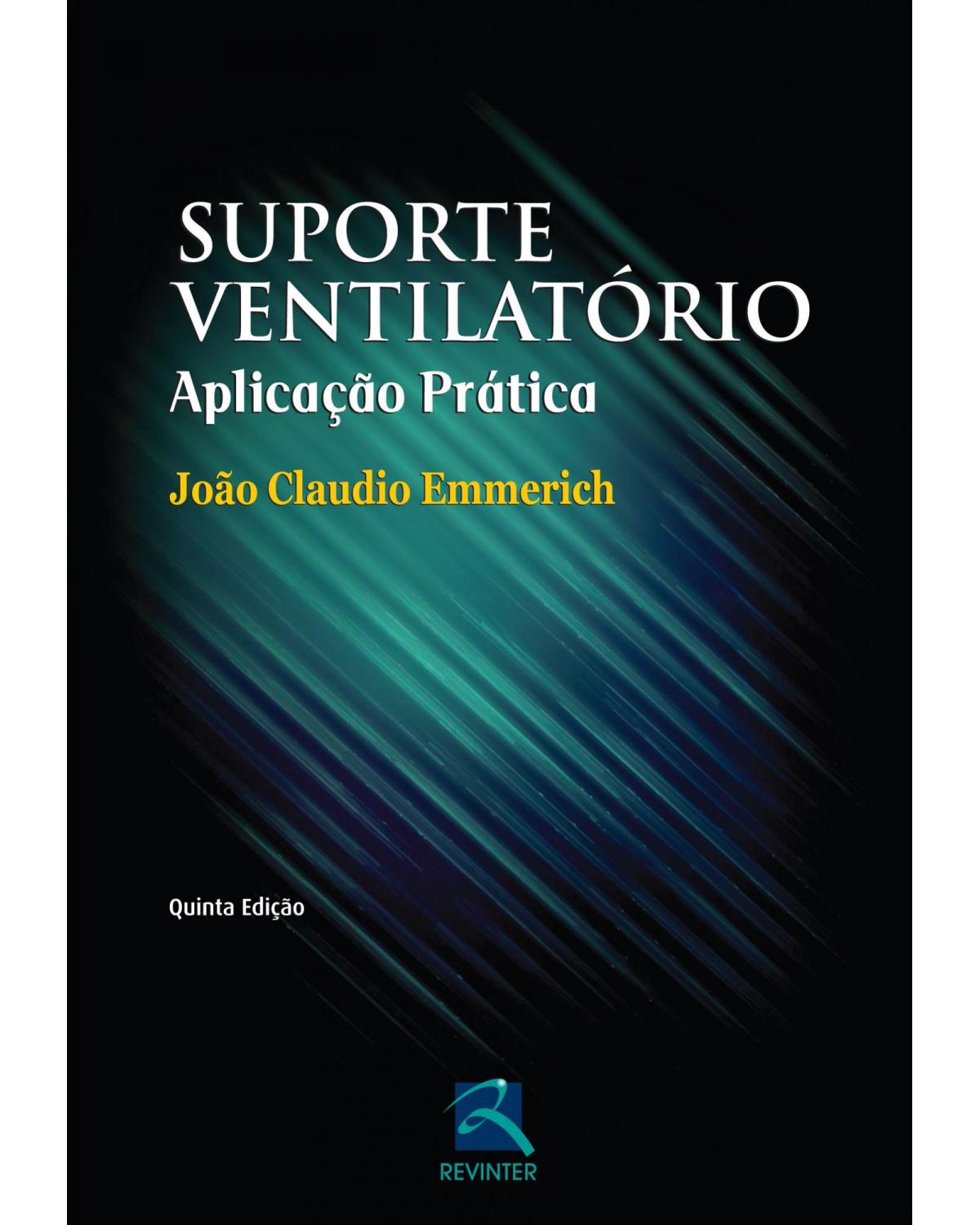 Suporte ventilatório - aplicação prática - 5ª Edição | 2014